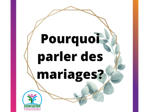 Pourquoi parler des mariages ?