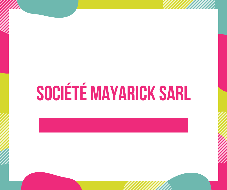 Société Mayarick SARL